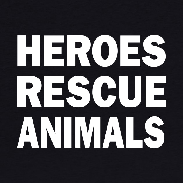 Heroes Rescue Animals by Eyes4